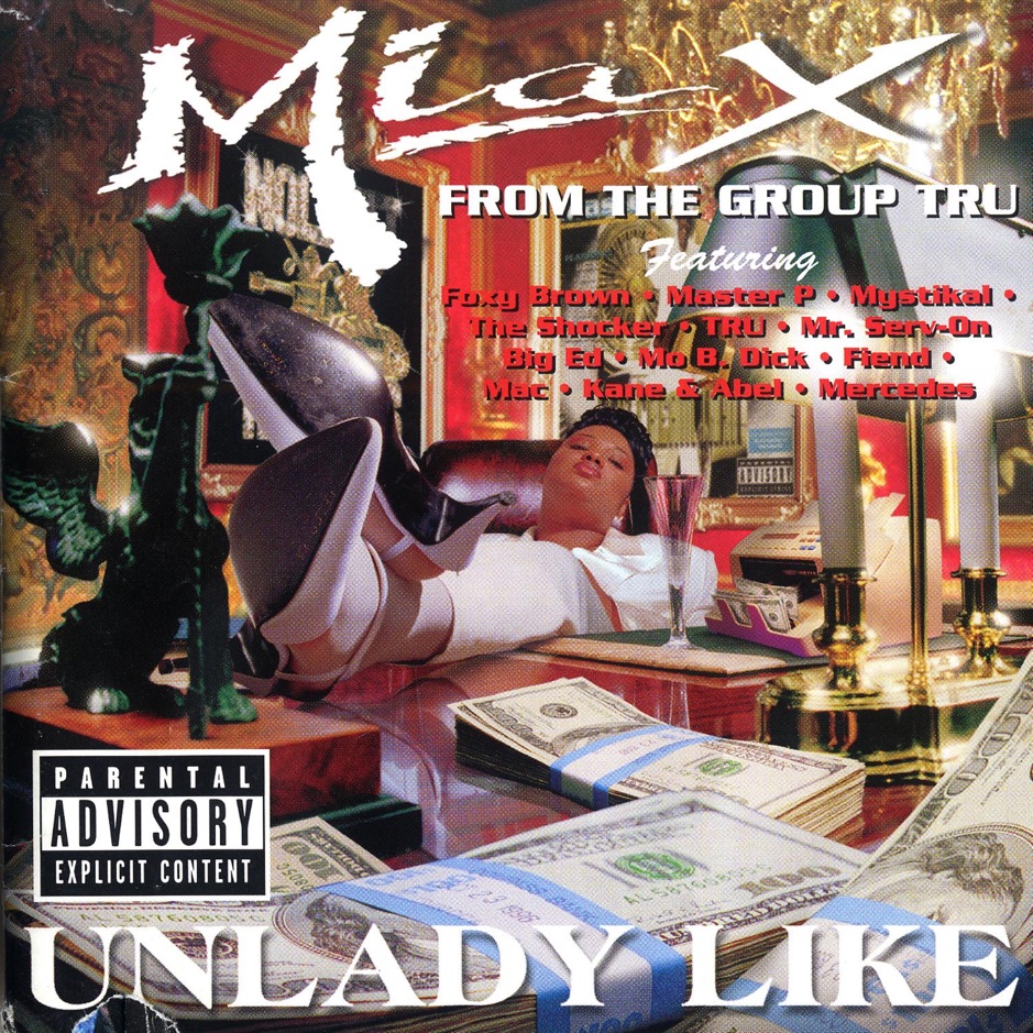 Mia X - Unlady Like